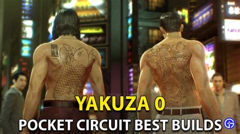 Yakuza 0 Pocket Circuit best builds .